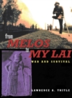From Melos to My Lai : A Study in Violence, Culture and Social Survival - eBook