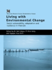 Living with Environmental Change : Social Vulnerability, Adaptation and Resilience in Vietnam - eBook