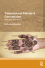 Transnational Pakistani Connections : Marrying 'Back Home' - eBook
