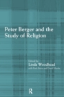 Peter Berger and the Study of Religion - eBook