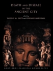 Death and Disease in the Ancient City - eBook