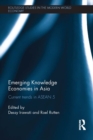 Emerging Knowledge Economies in Asia : Current Trends in ASEAN-5 - eBook