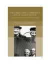 Family and Community Life of Older People : Social Networks and Social Support in Three Urban Areas - eBook