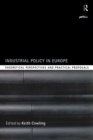 Industrial Policy in Europe : Theoretical Perspectives and Practical Proposals - eBook