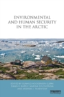 Environmental and Human Security in the Arctic - eBook