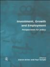 Investment, Growth and Employment : Perspectives for Policy - eBook