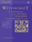 Witchcraft in Tudor and Stuart England - eBook