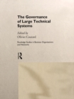 The Governance of Large Technical Systems - eBook