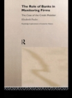 The Role of Banks in Monitoring Firms : The Case of the Credit Mobilier - eBook