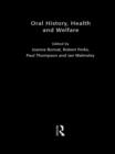 Oral History, Health and Welfare - eBook
