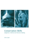 Conservation Skills : Judgement, Method and Decision Making - eBook