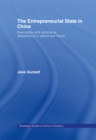 The Entrepreneurial State in China : Real Estate and Commerce Departments in Reform Era Tianjin - eBook