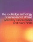 The Routledge Anthology of Renaissance Drama - eBook
