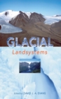 GLACIAL LANDSYSTEMS - eBook