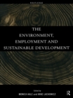 The Environment, Employment and Sustainable Development - eBook