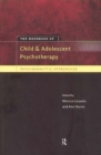 The Handbook of Child and Adolescent Psychotherapy : Psychoanalytic Approaches - eBook