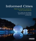 Informed Cities : Making Research Work for Local Sustainability - eBook