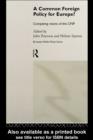 A Common Foreign Policy for Europe? : Competing Visions of the CFSP - John Peterson