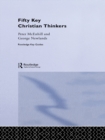 Fifty Key Christian Thinkers - eBook