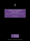 Housing, Individuals and the State : The Morality of Government Intervention - eBook
