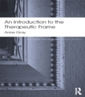 An Introduction to the Therapeutic Frame - eBook
