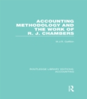 Accounting Methodology and the Work of R. J. Chambers (RLE Accounting) - eBook