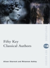 Fifty Key Classical Authors - eBook