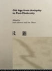 Old Age from Antiquity to Post-Modernity - eBook