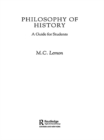 Philosophy of History : A Guide for Students - eBook
