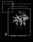 Theory/Theatre: An Introduction - eBook