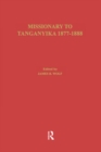 Missionary of Tanganyika 1877-1888 - eBook