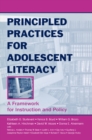 Principled Practices for Adolescent Literacy : A Framework for Instruction and Policy - eBook