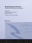 Evaluating Creativity : Making and Learning by Young People - eBook