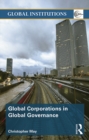 Global Corporations in Global Governance - eBook