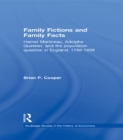 Family Fictions and Family Facts : Harriet Martineau, Adolphe Quetelet and the Population Question in England 1798-1859 - eBook