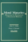 Moral Maturity : Measuring the Development of Sociomoral Reflection - eBook
