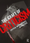 The Craft of Criticism : Critical Media Studies in Practice - eBook