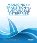 Managing the Transition to a Sustainable Enterprise : Lessons from Frontrunner Companies - eBook