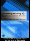 Assessing Reading 2: Changing Practice in Classrooms - eBook