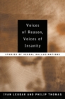 Voices of Reason, Voices of Insanity : Studies of Verbal Hallucinations - eBook