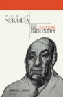 Pablo Neruda and the U.S. Culture Industry - eBook