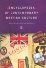 Encyclopedia of Contemporary British Culture - Peter Childs
