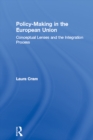 Policy-Making in the European Union : Conceptual Lenses and the Integration Process - eBook
