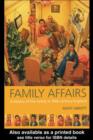 Family Affairs : A History of the Family in Twentieth-Century England - eBook