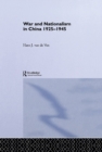War and Nationalism in China: 1925-1945 - eBook