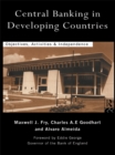 Central Banking in Developing Countries : Objectives, Activities and Independence - eBook