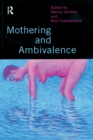 Mothering and Ambivalence - eBook