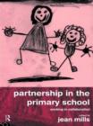 Partnership in the Primary School : Working in Collaboration - eBook
