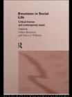 Emotions in Social Life : Critical Themes and Contemporary Issues - eBook