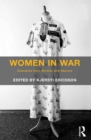 Women in War : Examples from Norway and Beyond - eBook